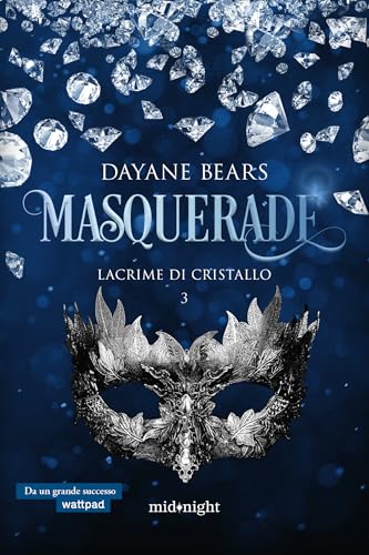 Masquerade. Lacrime di cristallo (Italian Edition) - Auto & Moto Amazon Allemagne à 4.99€