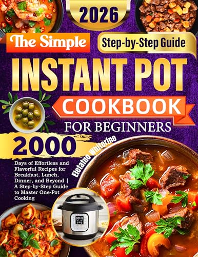 The Simple Instant Pot Cookbook for Beginners: 2000 Days of... - Home & Kitchen Amazon UK à 0.77€