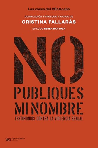 No publiques mi nombre: Testimonios contra la violencia... - Vente Flash Amazon -62%