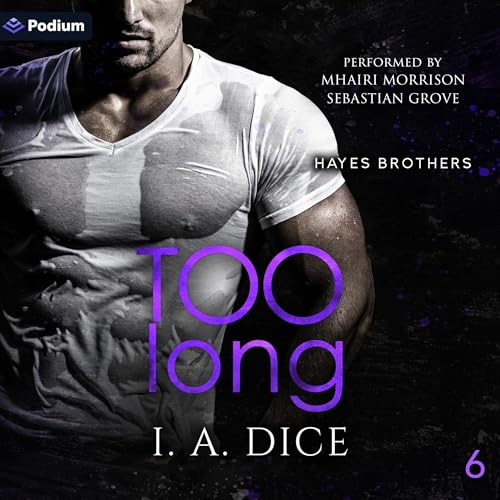 Too Long: Hayes Brothers, Book 6 en promo à 17,98€ (-55%) sur Amazon FR
