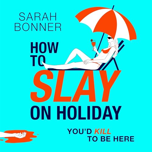 How to Slay on Holiday - Amazon Royaume-Uni à 3.99€