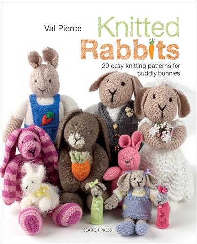 Knitted Rabbits: 20 Easy Knitting Patterns for Cuddly... - Loisirs Créatifs Amazon Royaume-Uni à 1.99€