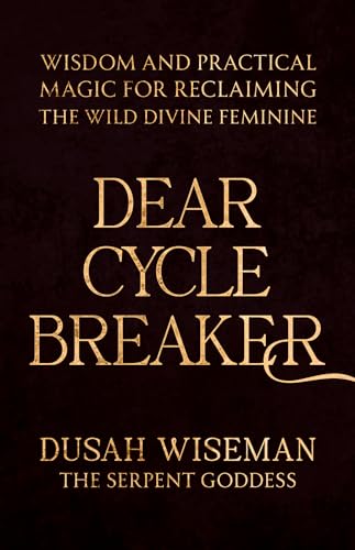 Dear Cycle Breaker: Wisdom and Practical Magic for... - Amazon UK à 1.50€