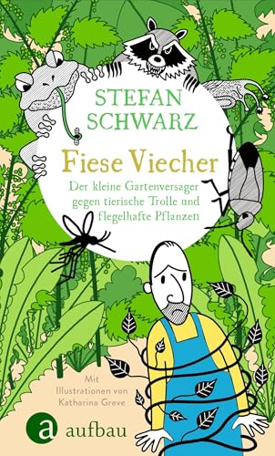 Fiese Viecher: Der kleine Gartenversager gegen tierische... - Livres & eBooks Amazon Allemagne à 4.99€