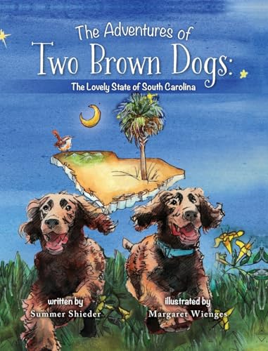 The Adventures of Two Brown Dogs: The Lovely State of South... - Animalerie Amazon Royaume-Uni à 3.17€