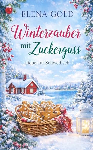Winterzauber mit Zuckerguss: Liebe auf Schwedisch - Amazon Allemagne à 0.99€