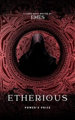Etherious: Power's Price: A LitRPG Progression Fantasy... - Amazon Royaume-Uni à 0.99€