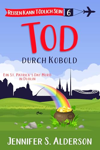 Tod durch Kobold: Ein St. Patrick's Day Mord in Dublin... - Nouvelle promo Amazon à 0.99€
