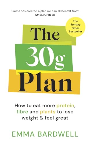 The 30g Plan: How to eat more protein, plants and fibre to... - Deal du jour à 0.99€
