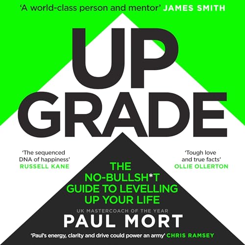Upgrade: The No-Bullsh*t Guide to Levelling Up Your Life:... - Bricolage & Outils Amazon Royaume-Uni à 3.99€
