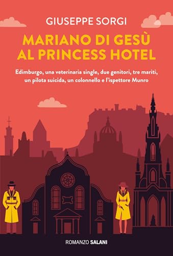 Mariano di Gesù al Princess hotel di Edimburgo - Livres & eBooks Amazon Italie à 2.99€