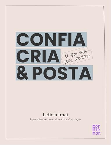 Confia, cria & posta (Portuguese Edition) en promo sur Amazon