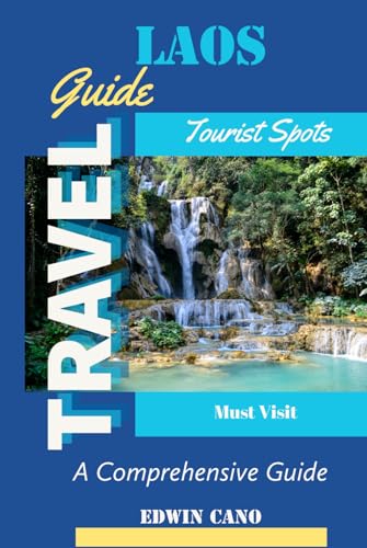 Laos Travel Guide: A Comprehensive Guide to Save Time and... - Amazon Royaume-Uni à 22.12€