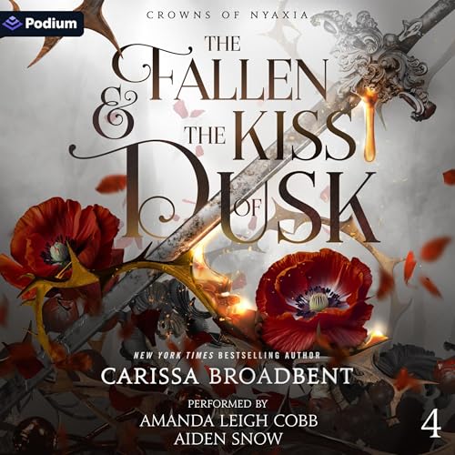 The Fallen and the Kiss of Dusk: Crowns of Nyaxia, Book 4 - Deal du jour à 5.99€