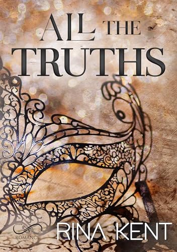 All the truths (Lies & Truths Vol. 2) (Italian Edition) - Books & eBooks Amazon Spain à 3.00€