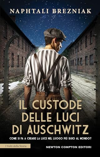 Il custode delle luci di Auschwitz (Italian Edition) - Deal du jour à 1.99€