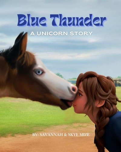 Blue Thunder: A Unicorn Story - Animalerie Amazon Royaume-Uni à 8.69€