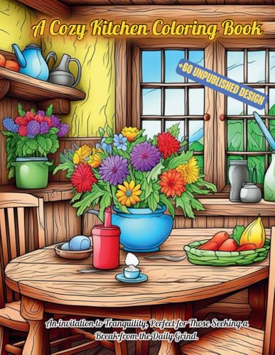 A Cozy Kitchen Coloring Book: Relaxing and Easy Pages with... - Home & Kitchen Amazon Italy à 6.12€