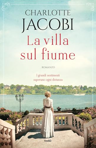 La villa sul fiume (Italian Edition) - Amazon Allemagne à 2.99€