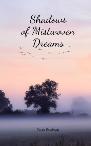 Shadows of Mistwoven Dreams - Amazon Espagne à 21.18€