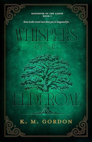 Whispers of the Elderoak (Daughter of the Earth Book 1) - Livres & eBooks en promo à 0.99€