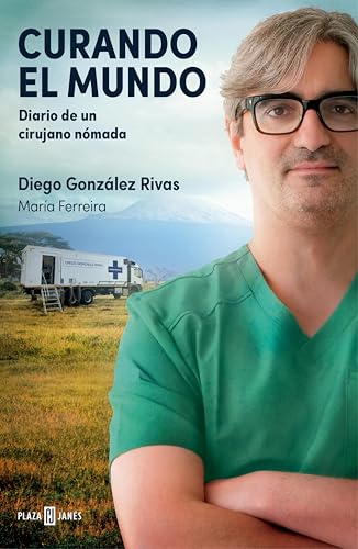 Curando el mundo: Diario de un cirujano nómada (Spanish... - Vente Flash Amazon -70%
