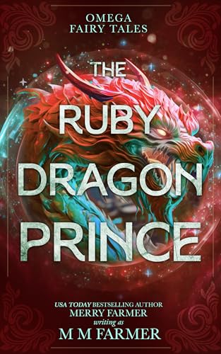 The Ruby Dragon Prince (Omega Fairy Tales Book 1) - Bon plan à 0.99€