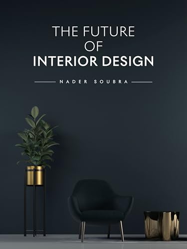 The Future of Interior Design: How Technology... - Maison & Cuisine Amazon Allemagne à 1.79€
