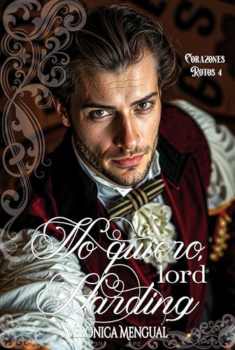 No quiero, lord Harding (Corazones Rotos nº 4) - Livres & eBooks Amazon Espagne à 1.42€