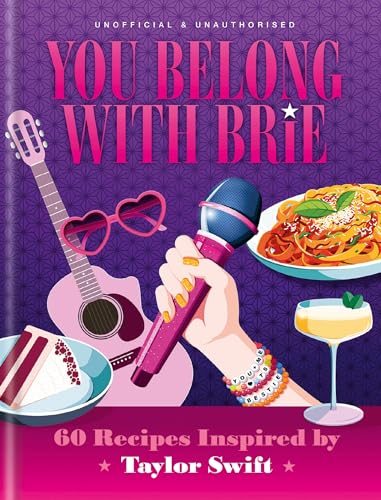 You Belong with Brie: 60 Recipes Inspired by Taylor Swift... - Amazon Royaume-Uni à 2.99€