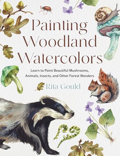 Painting Woodland Watercolors: Learn to Paint Beautiful... - Animalerie en promo à 3.99€