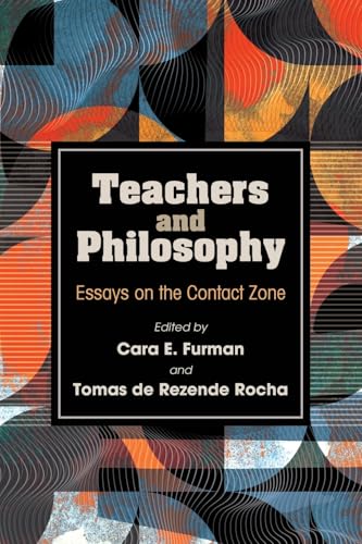 Teachers and Philosophy: Essays on the Contact Zone (SUNY... - Pet Supplies Amazon UK à 8.00€