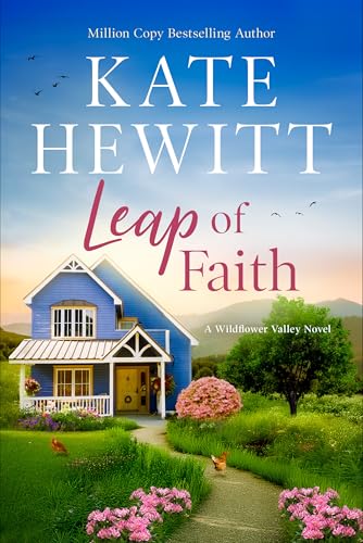 Leap of Faith: (Wildflower Valley Book One, a Heartwarming... - Amazon Royaume-Uni à 0.99€