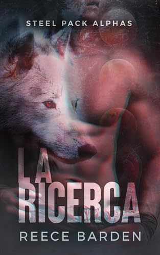 La ricerca: Il destino dell’alfa: Una storia d'amore... - Livres & eBooks Amazon Italie à 2.50€