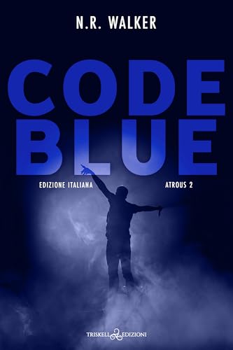 Code Blue: Edizione italiana (Atrous Vol. 2) (Italian... - Livres & eBooks Amazon Royaume-Uni à 2.49€