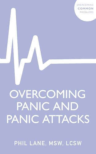 Overcoming Panic and Panic Attacks: Adaptive Skills to... - Amazon Royaume-Uni à 2.99€