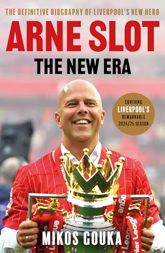 Arne Slot: The New Era: The Definitive Biography of... - Livres & eBooks Amazon Royaume-Uni à 2.99€