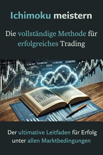 Ichimoku meistern: Die vollständige Methode für... - Home & Kitchen Amazon UK à 12.27€
