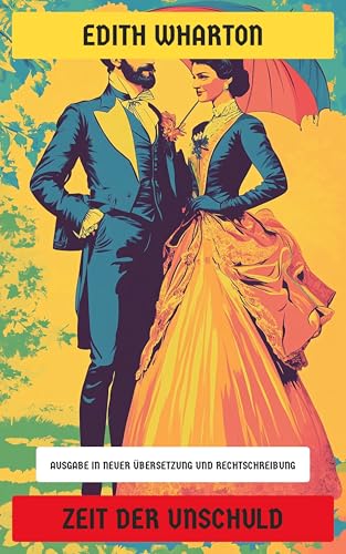 Zeit der Unschuld: Ausgabe in neuer Übersetzung und... - Livres & eBooks Amazon Allemagne à 0.99€