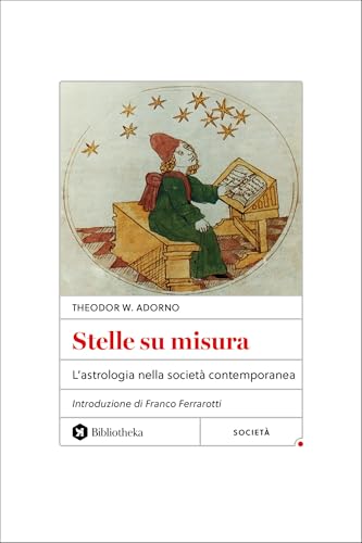 Stelle su misura: L'astrologia nella società contemporanea... - Livres & eBooks Amazon Allemagne à 3.49€