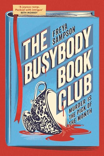 The Busybody Book Club: A completely addictive cosy murder... - Livres & eBooks Amazon Royaume-Uni à 0.99€