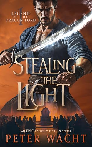 Stealing the Light: An Epic Fantasy Fiction Series (Legend... - Livres & eBooks Amazon Royaume-Uni à 0.99€