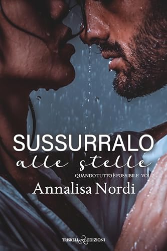 Sussurralo alle stelle (Quando tutto è possibile Vol. 2) - Bon plan à 2.99€
