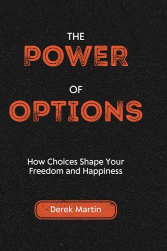 THE POWER OF OPTIONS: How Choices Shape Your Freedom and... - Jouets & Jeux Amazon Allemagne à 10.69€