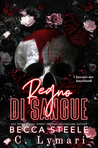 Regno di sangue (I Sovrani dei bassifondi Vol. 3) - Livres & eBooks Amazon Italie à 2.50€
