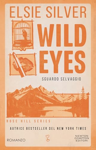 Wild Eyes. Sguardo selvaggio (Rose Hill Vol. 2) (Italian... - Amazon Royaume-Uni à 1.72€