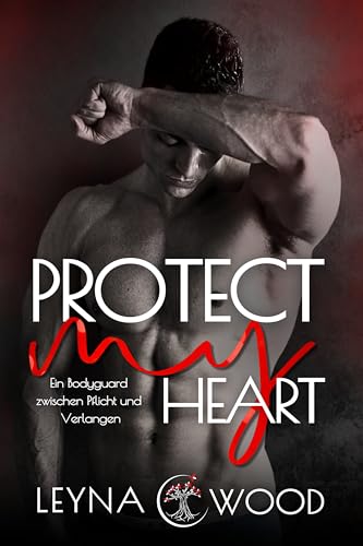 Protect my heart: Ein Bodyguard zwischen Pflicht und... - Bon plan à 0.99€