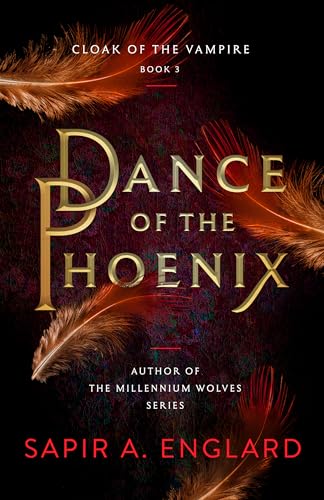 Dance of the Phoenix (Cloak of the Vampire Book 3) - Livres & eBooks Amazon Royaume-Uni à 0.99€