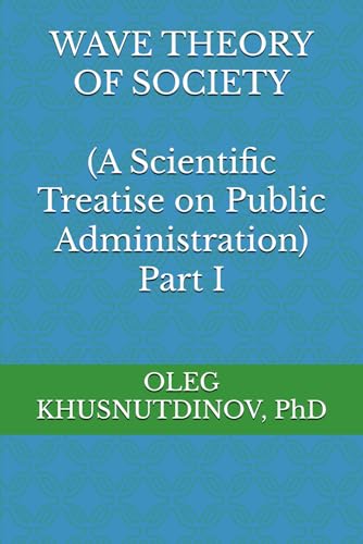 WAVE THEORY OF SOCIETY (A Scientific Treatise on Public... - Pet Supplies Amazon Germany à 13.87€
