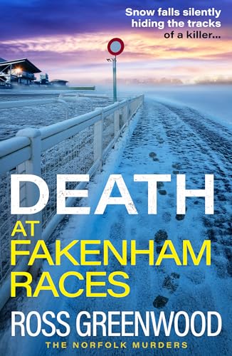 Death at Fakenham Races: The addictive page-turner from... - Amazon Royaume-Uni à 0.99€